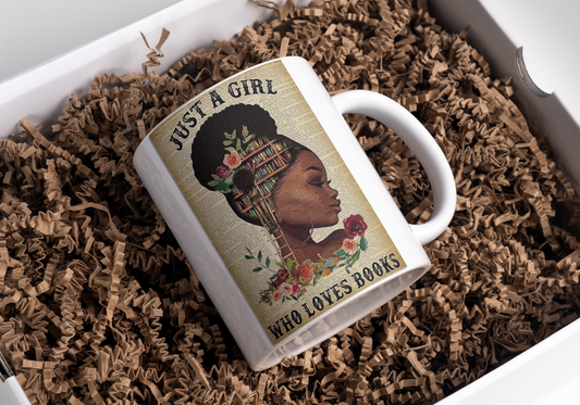 Just a girl who loves books African American Mug 15oz